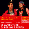 LE AVVENTURE DI PEPINO E PEPITA - sabato 30 e domenica 31 marzo - ore 18:00 teatro ferroviario